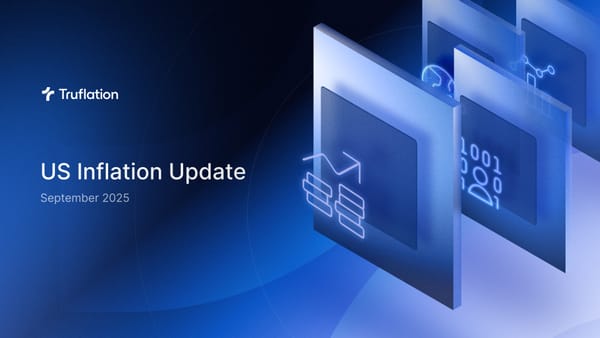 Truflation Public Peek: U.S. Monthly Inflation – September 2025
