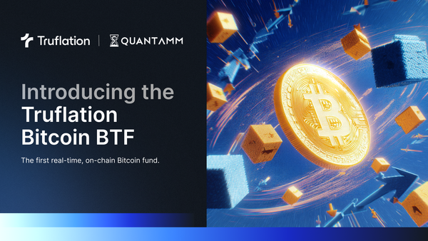 Truflation and the Chainlink Runtime Environment Power the QuantAMM Bitcoin BTF